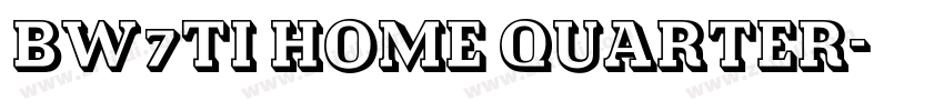 BW7ti Home Quarter字体转换